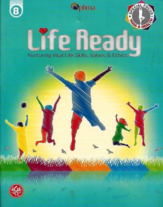 LIFE READY (NURTURING VITAL LIFE SKILLS, VALUES & ETHICS) CLASS 8