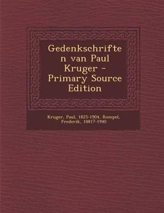 Gedenkschriften Van Paul Kruger - Primary Source Edition