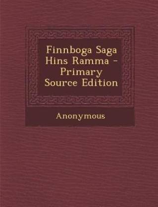 Finnboga Saga Hins Ramma - Primary Source Edition