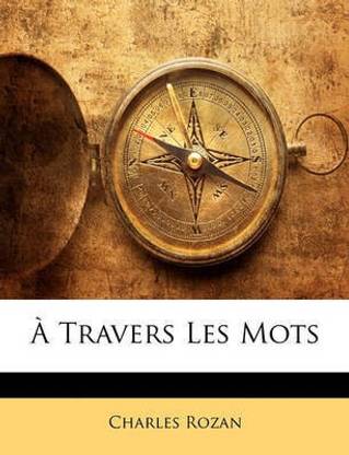 A Travers Les Mots