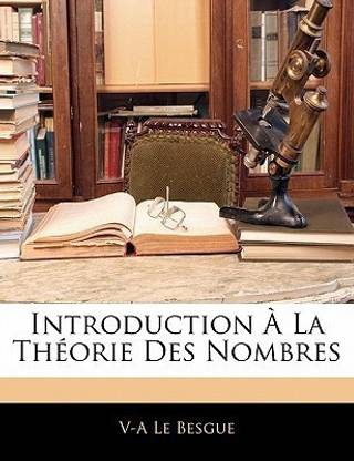 Introduction A La Theorie Des Nombres