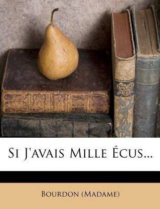 Si j'Avais Mille cus...