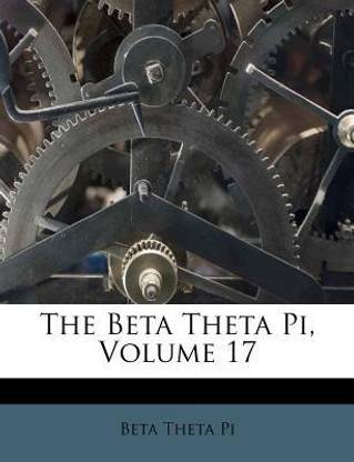 The Beta Theta Pi, Volume 17