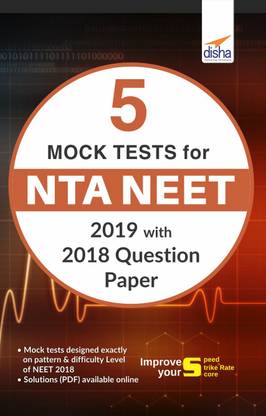 5 Mock Tests for Nta Neet with 2019 Question Paper