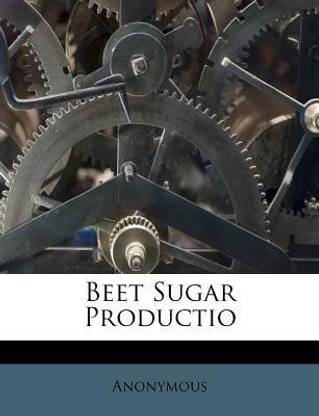 Beet Sugar Productio