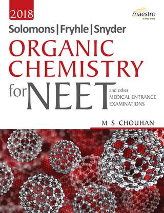 Wiley'S Solomons, Fryhle, Synder Organic Chemistry for Neet and Other Medical Entrance Examinations