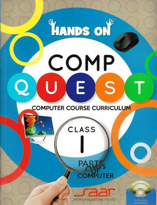 SAAR HANDS ON COMP QUEST( COMPUTER COURSE CURRICULUM) CLASS I