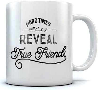 RAMPOSH Friendship Quote, True Friends, Typo, Coffee, Gift For Friend Ceramic Coffee Mug