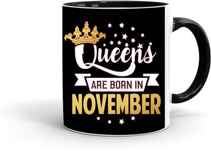 MUGKIN NOV92 QUEENS are born in November , Best Birthday Gift For sister, friend ,INNER BLACK-42022692487 Ceramic Coffee Mug