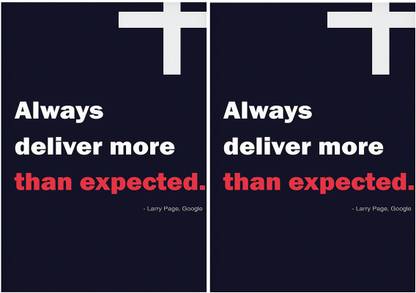 Combo Posters Set Of 2 Quotes/Signs/Symbols Combo Posters Always Deliver More Than Expected - Entrepreneurs design, Rolled Posters No Frames Included, Office And Home Decor (12 X 18 Inches) are the combinations of 2 posters which will make your wall look awesome. They are of same size i.e. 12*18 inches. Please note that wall frames are not included with these posters. Paper Print