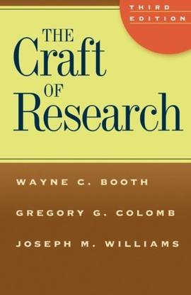 Unknown The Craft of Research, Third Edition (Chicago Guides to Writing, Editing, and Publishing)