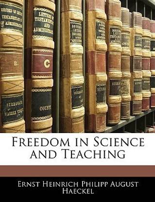 Freedom in Science and Teaching