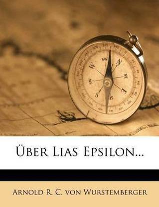 Uber Lias Epsilon...