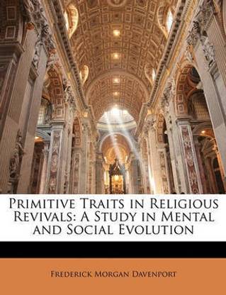 Primitive Traits in Religious Revivals