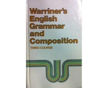 Warriner's English Grammar and Composition Third Course