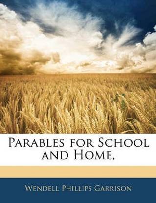 Parables for School and Home,