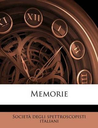 Memorie Volume Ser.2 V.6-7 1917-18