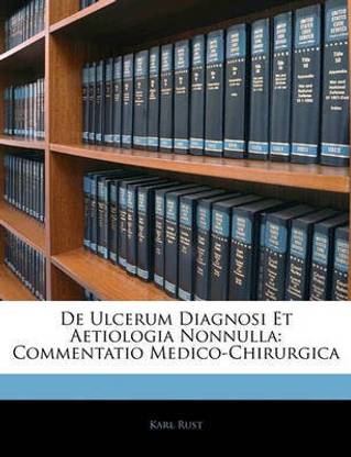 de Ulcerum Diagnosi Et Aetiologia Nonnulla