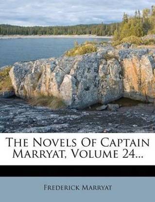The Novels of Captain Marryat, Volume 24...