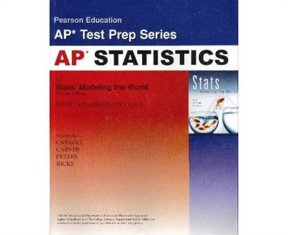AP* Test Prep Workbook for Stats: Modeling the World, 2nd Edition