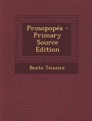 Prosopopea - Primary Source Edition