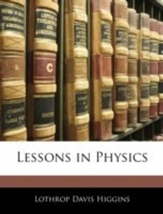Lessons in Physics