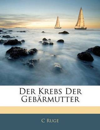 Der Krebs Der Gebarmutter
