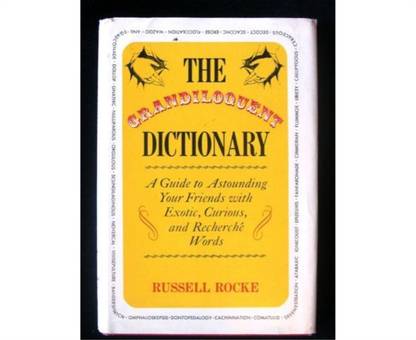 The Grandiloquent Dictionary