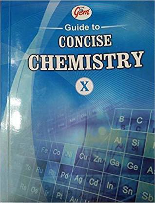The Gem Guide To Concise Chemistry Class X
