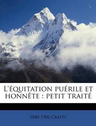 L'?quitation pu?rile et honn?te