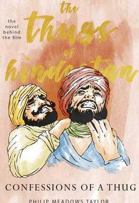 THE THUGS OF HINDUSTAN