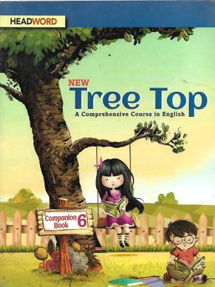 HEADWORD, NEW TREE TOP COMPANION BOOK - 6 ( A COMPREHENSIVE COURSE IN ENGLISH )