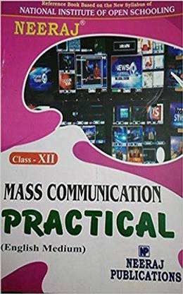 Nios Practical Mass Communication Class 12 English Medium(As Per Latest Syllabus)
