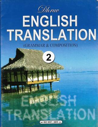 DHRUV ENGLISH TRANSLATION ( GRAMMAR & COMPOSITION) CLASS 2