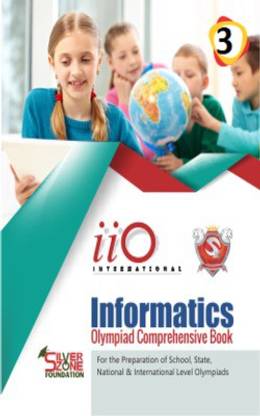 Silver Zone Olympiad Books Computer (Informatics) IIO Comprihenshive Book Class 3