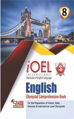 Silver Zone Olympiad Books English IOEL Comprihenshive Book Class 8