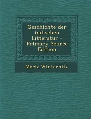 Geschichte Der Indischen Litteratur