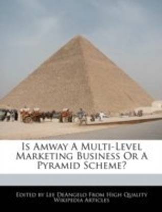 Is Amway a Multi-Level Marketing Business or a Pyramid Scheme?
