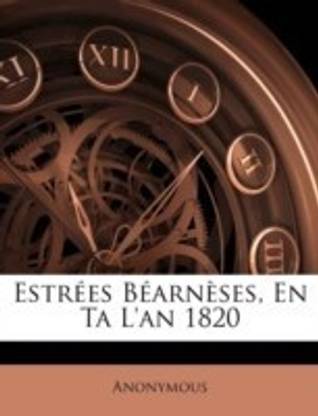 Estrees Bearneses, En Ta L'an 1820