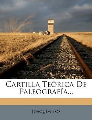 Cartilla Te?rica De Paleograf?a...
