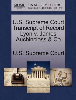 U.S. Supreme Court Transcript of Record Lyon V. James Auchincloss & Co