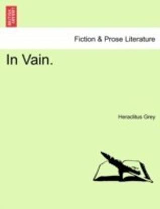 In Vain.