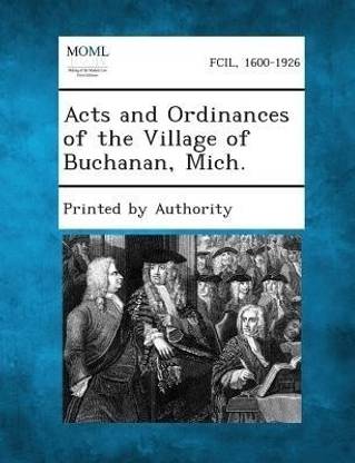 Acts and Ordinances of the Village of Buchanan, Mich.