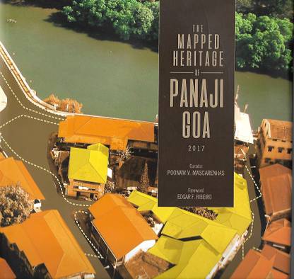 The Mapped Heritage Of Panaji Goa