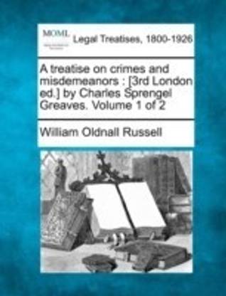 A treatise on crimes and misdemeanors