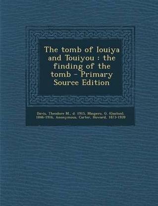 The Tomb of Iouiya and Touiyou