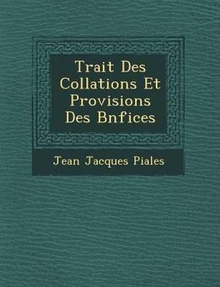 Trait Des Collations Et Provisions Des B N Fices