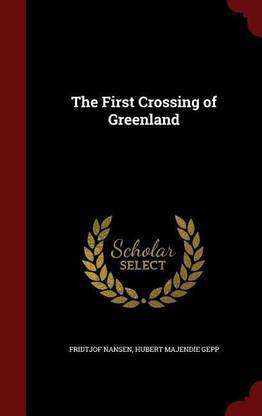 The First Crossing of Greenland