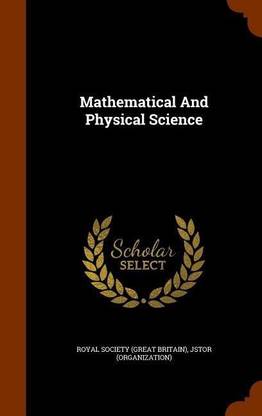 Mathematical and Physical Science