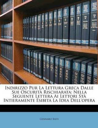 Indirizzo Pur La Lettura Greca Dalle Sue Oscurita Rischiarata